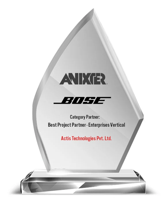 Team Awards 31 Actis Technologies was awarded the honour of being the best project partner by Bose Anixter