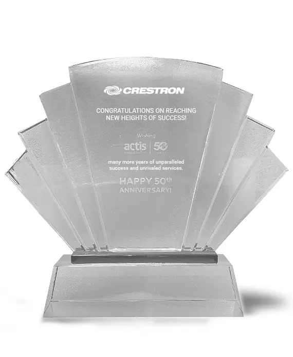 Team Awards 37 Crestron felicitates Actis on its 50th Anniversary and "Reaching New Heights of Success.